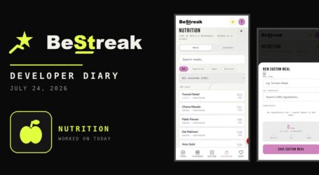 BeStreak: Developer Diary | The Twelfth Tester, a Nutrition Tab and a Meal Plan (July 24, 2026)
