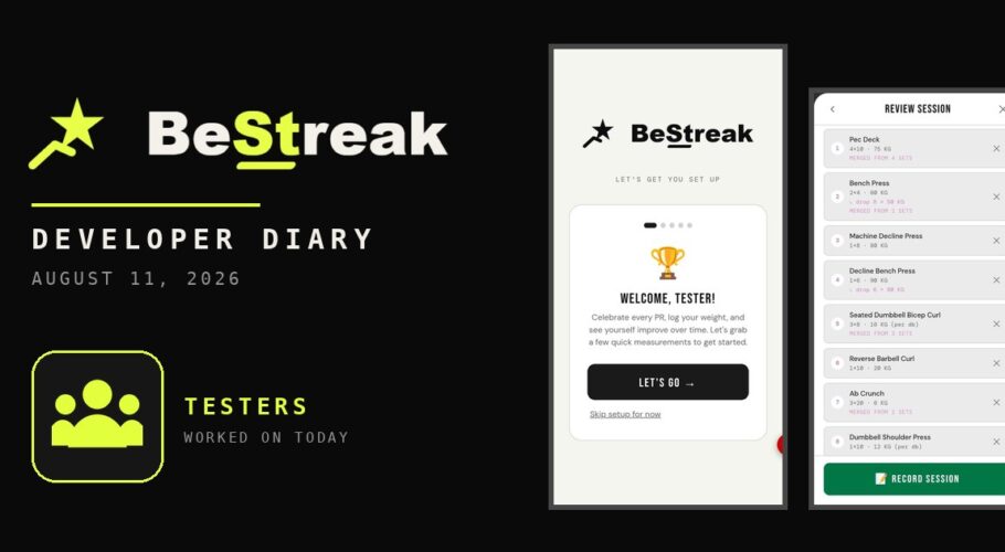 BeStreak developer diary feature image 20260811