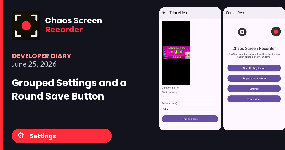 Chaos Screen Recorder Developer Diary featured image for 2026-06-25