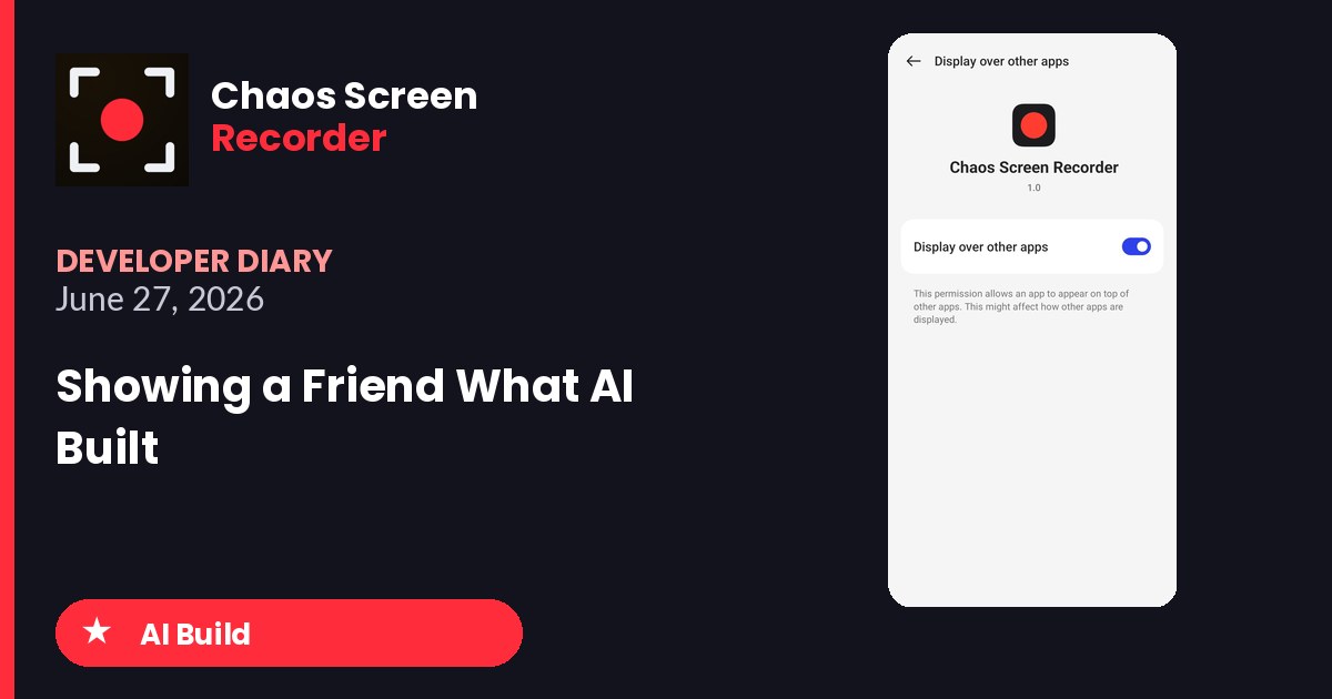 Chaos Screen Recorder Developer Diary featured image for 2026-06-27
