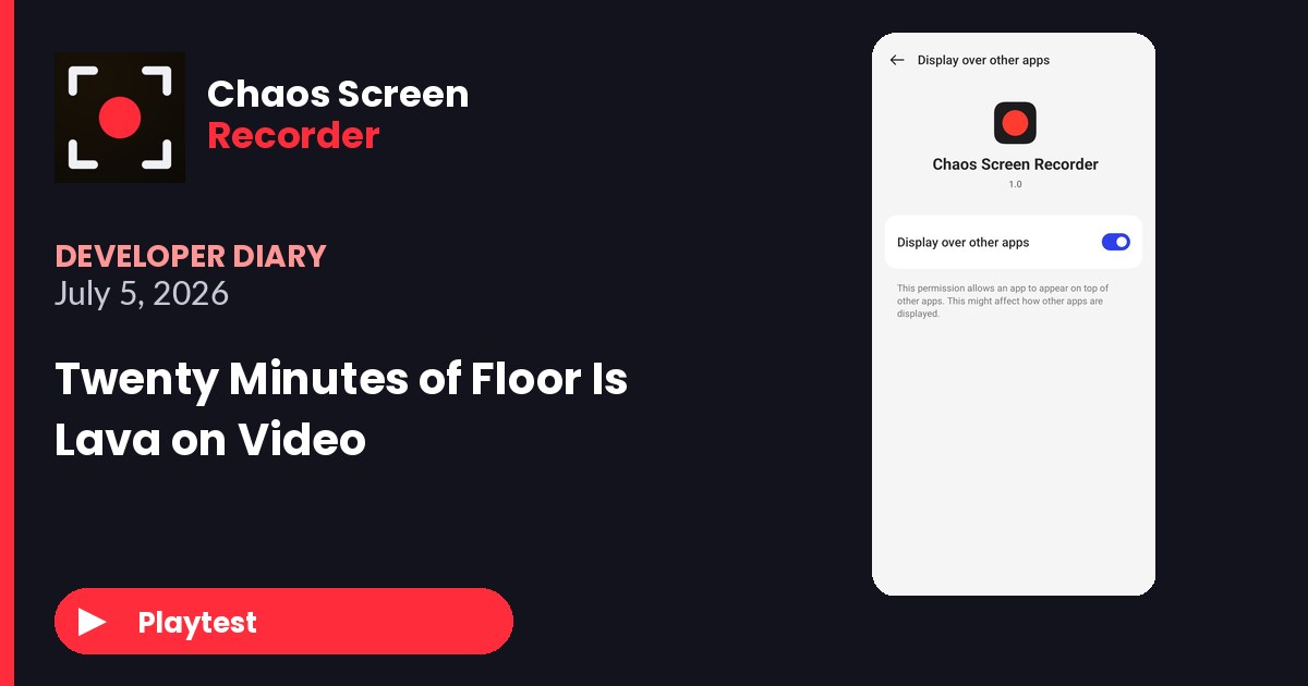 Chaos Screen Recorder Developer Diary featured image for 2026-07-05