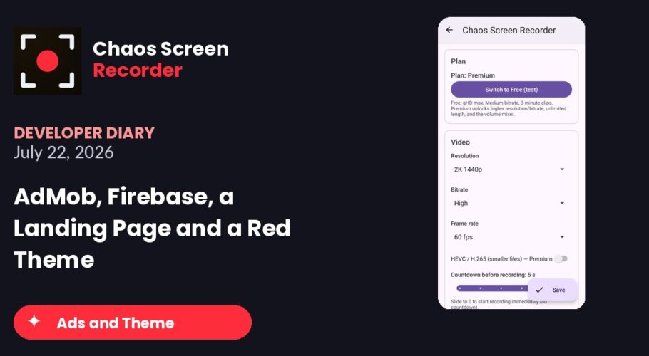 Chaos Screen Recorder Developer Diary featured image for 2026-07-22