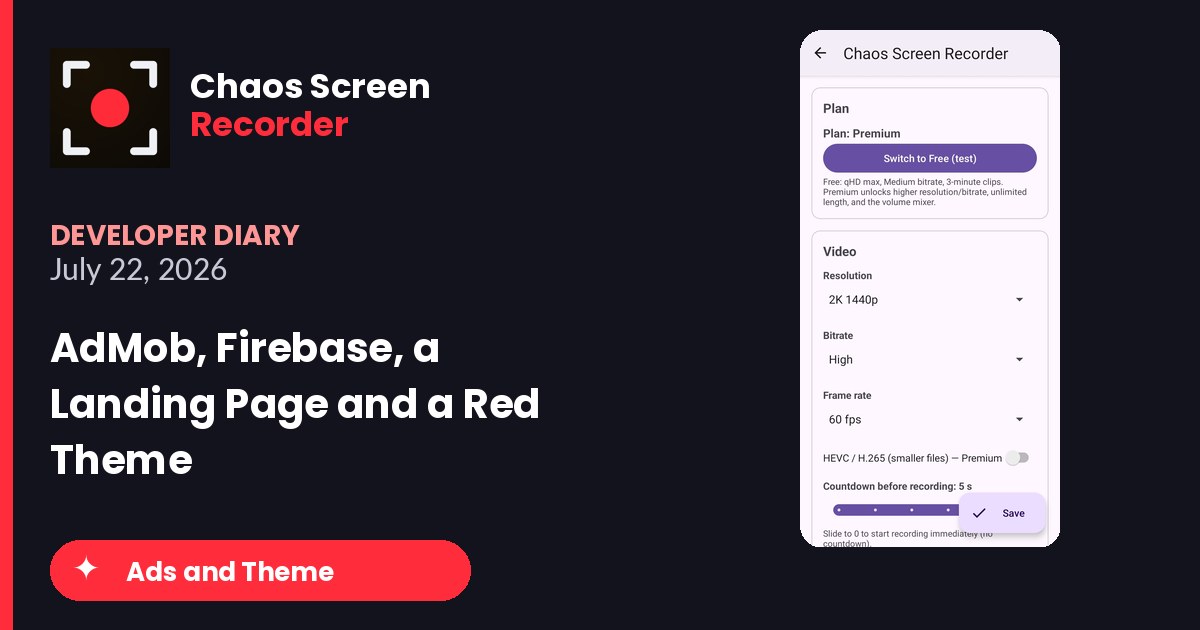 Chaos Screen Recorder Developer Diary featured image for 2026-07-22