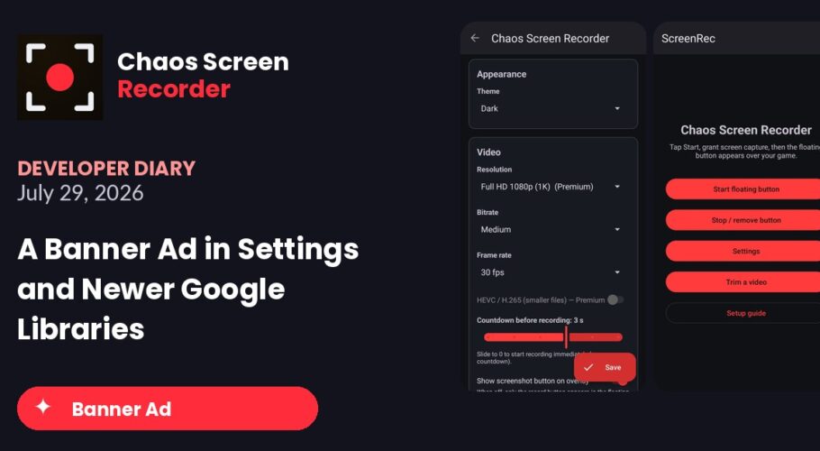 Chaos Screen Recorder Developer Diary featured image for 2026-07-29