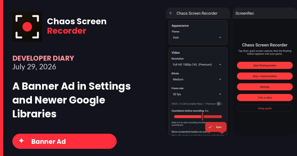 Chaos Screen Recorder Developer Diary featured image for 2026-07-29