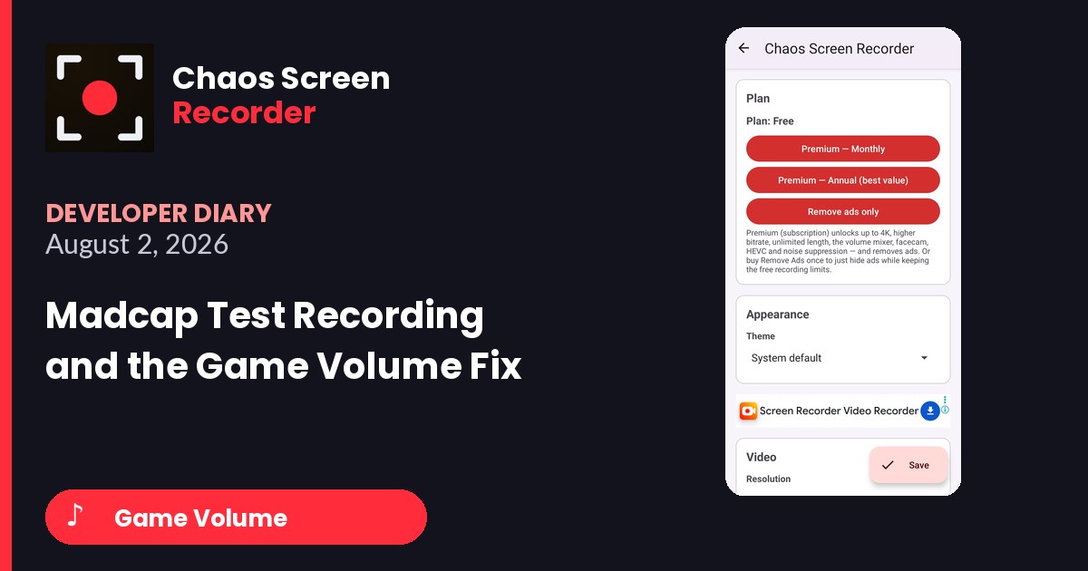 Chaos Screen Recorder Developer Diary featured image for 2026-08-02
