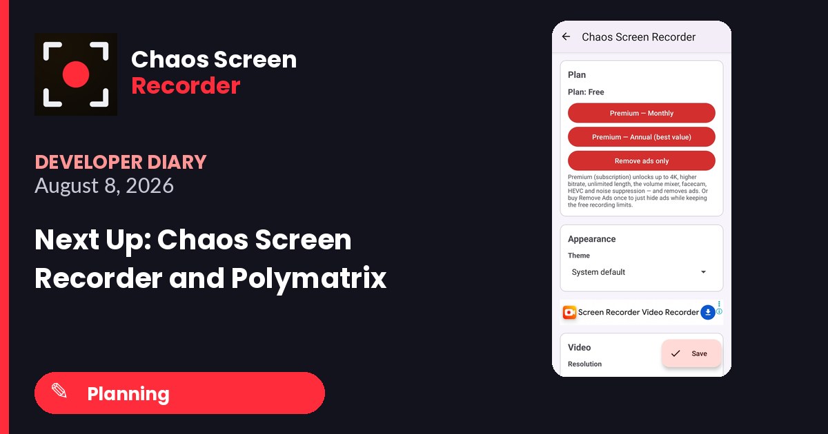 Chaos Screen Recorder Developer Diary featured image for 2026-08-08