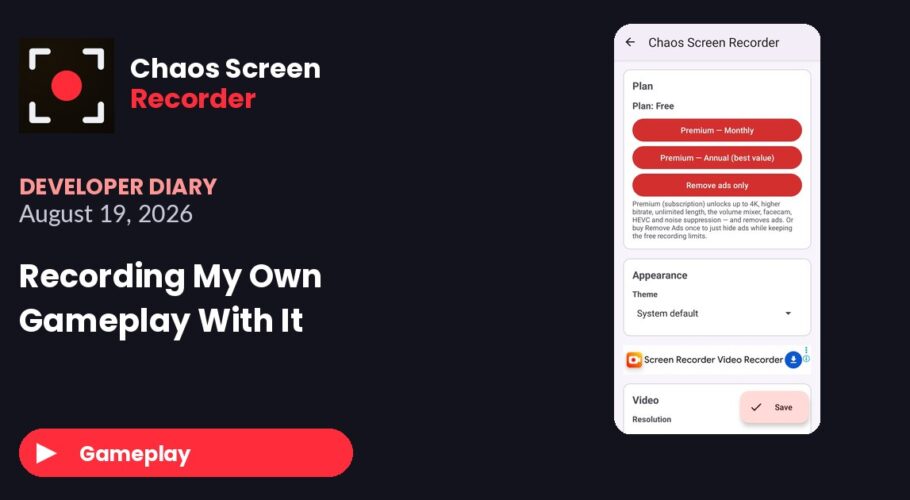 Chaos Screen Recorder Developer Diary featured image for 2026-08-19