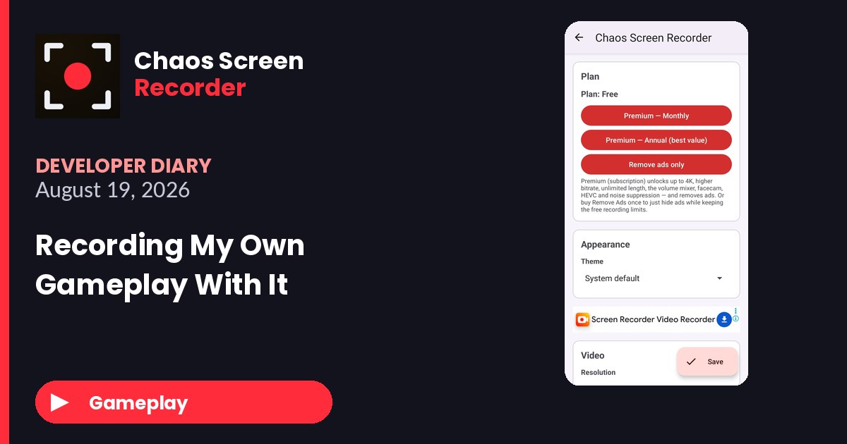 Chaos Screen Recorder Developer Diary featured image for 2026-08-19