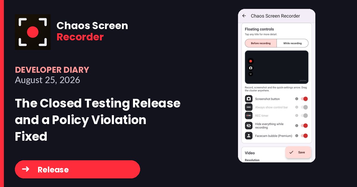 Chaos Screen Recorder Developer Diary featured image for 2026-08-25