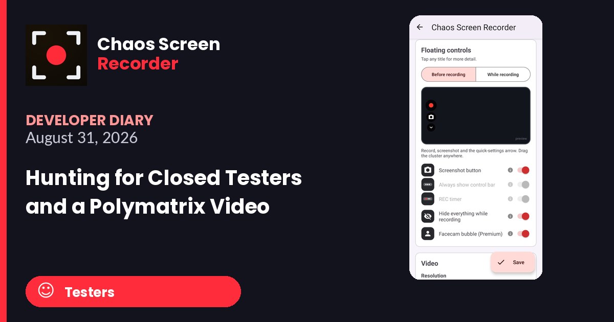 Chaos Screen Recorder Developer Diary featured image for 2026-08-31