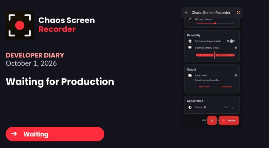 Chaos Screen Recorder Developer Diary featured image for 2026-10-01