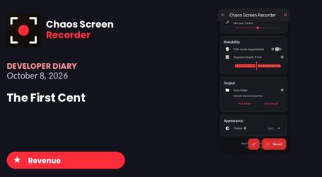Chaos Screen Recorder: Developer Diary | The First Cent (October 8, 2026)